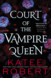 Кэти Роберт - Court of the Vampire Queen (сборник)