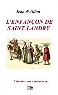 Жан д'Айон - L'enfançon de Saint-Landry