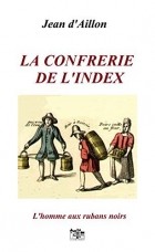 Жан д Айон - La Confrérie de l&#039;Index
