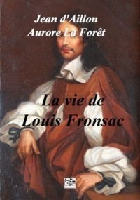 Жан д'Айон - La vie de Louis Fronsac