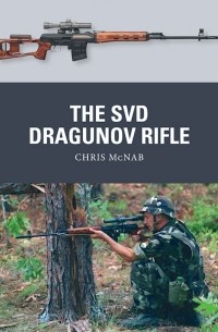 Крис Макнаб - The SVD Dragunov Rifle
