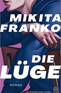 Микита Франко - Die Lüge