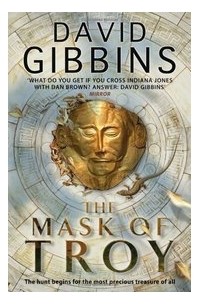 Дэвид Гиббинс - The Mask of Troy
