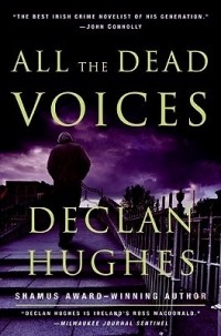 Деклан Хьюз - All the Dead Voices