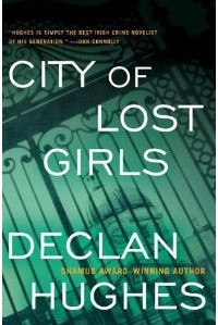 Деклан Хьюз - City of Lost Girls