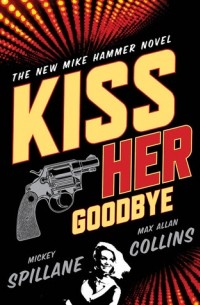  - Kiss Her Goodbye