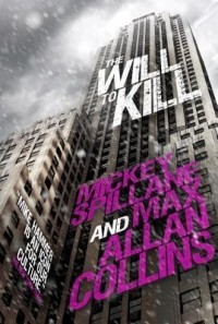  - The Will to Kill