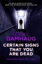 Torkil Damhaug - Certain Signs That You Are Dead