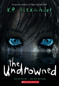K. R. Alexander - The Undrowned