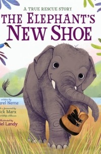 Лорел Неме - The Elephant's New Shoe