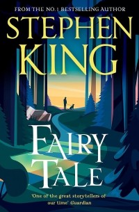 Стивен Кинг - Fairy Tale