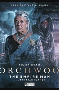 Джонатан Барнс - Torchwood: The Empire Man