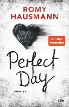 Romy Hausmann - Perfect Day