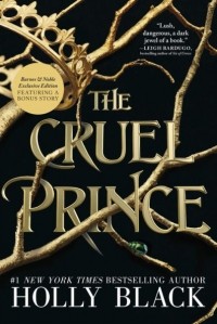 Холли Блэк - The Cruel Prince