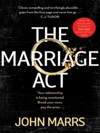 Джон Маррс - The Marriage Act