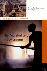 Магдален Нэб - The Marshal and the Murderer
