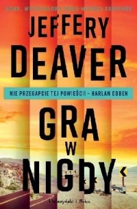 Jeffery Deaver - Gra w nigdy