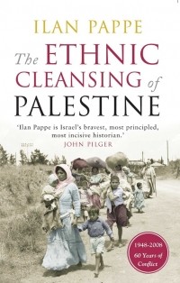 Illan Pappe - The Ethnic Cleansing of Palestine