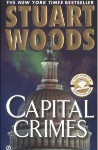 Стюарт Вудс - Capital Crimes