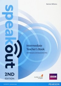 Williams Damian - Speakout. Intermediate. Teacher's Book with Resource & Assessment Disc