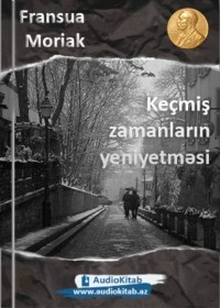 Fransua Moriak - Keçmiş zamanların yeniyetməsi