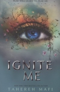 Ignite Me