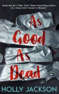 Холли Джексон - As Good As Dead