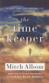 Митч Элбом - Time Keeper
