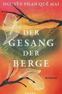 Нгуен Фан Кюэ Май - Der Gesang der Berge