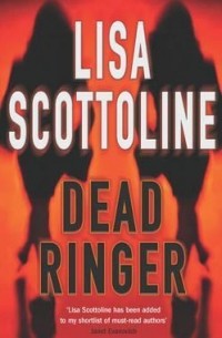 Лиза Скоттолини - Dead Ringer