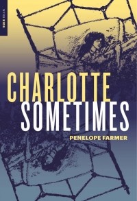 Пенелопа Фармер - Charlotte Sometimes