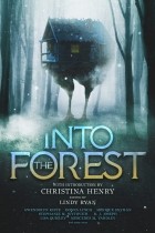 Lindy Ryan - Into the Forest: Tales of the Baba Yaga