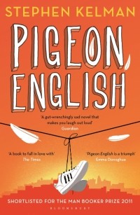 Стивен Келман - Pigeon English