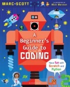 Scott Marc - A Beginner&#039;s Guide to Coding
