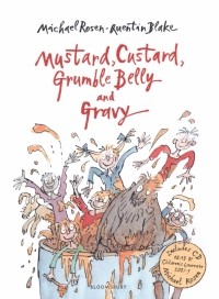 Майкл Розен - Mustard, Custard, Grumble Belly and Gravy +CD