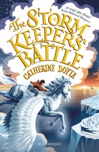 Кэтрин Дойл - The Storm Keepers' Battle