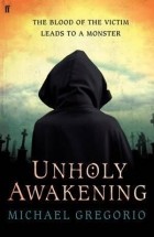 Michael Gregorio - Unholy Awakening
