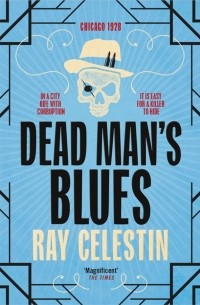 Рэй Целестин - Dead Man's Blues