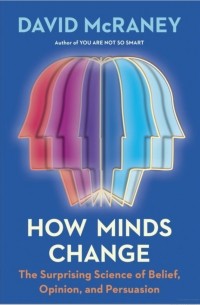 How Minds Change