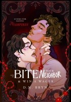 D. N. Bryn - How to Bite Your Neighbor and Win a Wager