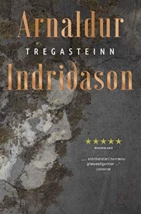 Арнальдур Индридасон - Tregasteinn