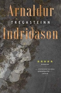Арнальдур Индридасон - Tregasteinn