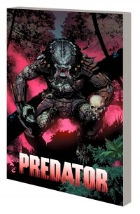 Ed Brisson - Predator, Vol. 1: Day of the Hunter