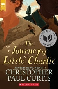 Кристофер Пол Кертис - The Journey of Little Charlie