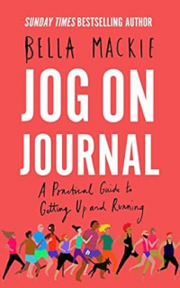 Белла Маки - Jog on Journal. A Practical Guide to Getting Up and Running