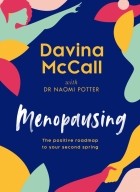  - Menopausing. The positive roadmap to your second spring