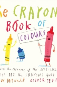 The Crayons’ Book of Colours