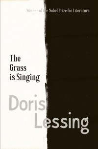 Doris Lessing - The Grass Is Singing