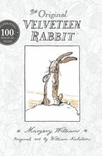 Марджери Уильямс - The Velveteen Rabbit