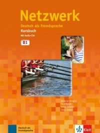  - Netzwerk B1. Deutsch als Fremdsprache. Kursbuch mit 2 Audio-CDs